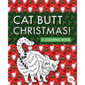 Cat Butt Christmas: A Xmas Coloring Book