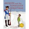 Jacques and the Forbidden Christmas