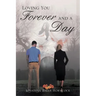 Loving You Forever and a Day