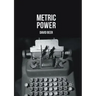 Metric Power