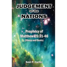 Judgement of the Nations: Prophecy of Matthew 25:31-46 (Sheep and Goats)