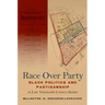 Race Over Party: Black Politics and Partisanship in Late Nineteenth-Century Boston