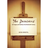 The Deceivers: Art Forgery and Identity in the Nineteenth Century