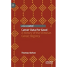 Cancer Data for Good: A History of the Victorian Cancer Registry