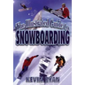 The Illustrated Guide To Snowboarding