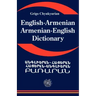 English Armenian; Armenian English Dictionary: A Dictionary of the Armenian Language