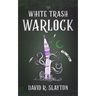 White Trash Warlock
