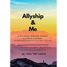 Allyship & Me