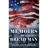 Memoirs Of A Bread Man
