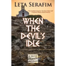 When the Devil's Idle