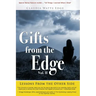 Gifts from the Edge: Lessons From The Other Side