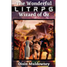 The Wonderful LitRPG Wizard of Oz