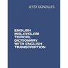 English Malayalam Topical Dictionary with English Transcription