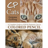 CP Cats: A Complete Guide to Drawing Cats in Colored Pencil