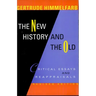 The New History and the Old: Critical Essays and Reappraisals, Revised Edition