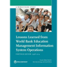 Lessons Learned from World Bank Education Management Information System Operations: Portfolio Review, 1998-2014