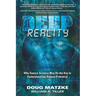 Deep Reality: Why Source Science May Be the Key to Understanding Human Potential