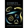Comets: Relationships That Wander
