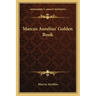 Marcus Aurelius' Golden Book
