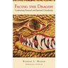 Facing the Dragon: Confronting Personal and Spiritual Grandiosity