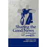 Sharing the Good News with Roman Catholic Friends