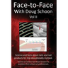 Face-To-Face with Doug Schoon Volume II: Science and Facts about Nails/nail Products for the Educationally Inclined
