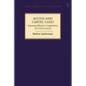 Access and Cartel Cases: Ensuring Effective Competition Law Enforcement