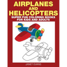 Airplane and Helicopter: Super Fun Coloring Books for Kids and Adults