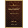 Sacred Books and Early Literature of the East: Babylonia and Assyria