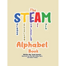 The STEAM Alphabet Book