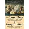 The Lost Fleet: The Discovery of a Sunken Armada from the Golden Age of Piracy