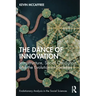 The Dance of Innovation: Infrastructure, Social Oscillation, and the Evolution of Societies