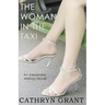 The Woman In the Taxi: A Psychological Suspense Novel: (Alexandra Mallory Book 11)