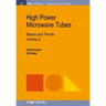 High Power Microwave Tubes: Basics and Trends, Volume 2