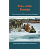 Tales of the Frontier: From Lewis and Clark to the Last Roundup