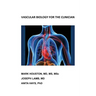 Vascular Biology for the Clinician