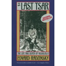 The Last Tsar: The Life and Death of Nicholas II