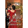 A Match Made at Christmas: A Historical Regency Christmas Romance