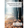 Transitions of Life: Walking with Destiny
