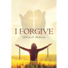 I Forgive