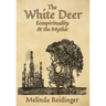 The White Deer: Ecospirituality and the Mythic