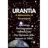 URANTIA- A Millennium III Revelation: Astrology-Re-incarnation- Afterlife-