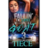 Falling In Love With The Goat 3: An Urban Fiction Love Story