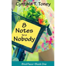 8 Notes to a Nobody