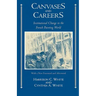 Canvases and Careers: Institutional Change in the French Painting World