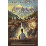 Whispers of the Himalaya