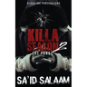 Killa Season 2: The Purge