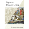 Myth and Modern Living
