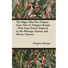 The Edgar Allan Poe of Japan - Some Tales by Edogawa Rampo - With Some Stories Inspired by His Writings (Fantasy and Horror Classics)
