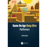 Game Design Deep Dive: Platformers